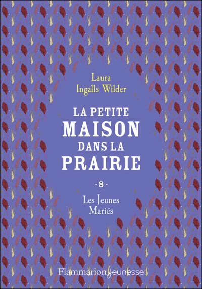 La Petite Maison dans la Prairie, tome 8 : Les jeunes mariès