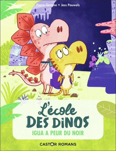 L'école des dinos - Igua a peur du noir