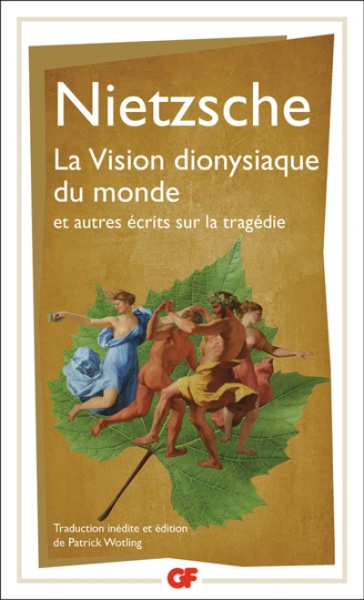 La Vision dionysiaque du monde