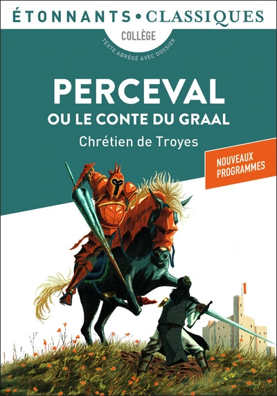 Le Conte du Graal ou Le roman de Perceval