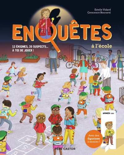 Enquêtes à l'école: 12 énigmes, 20 suspects... À toi de jouer !