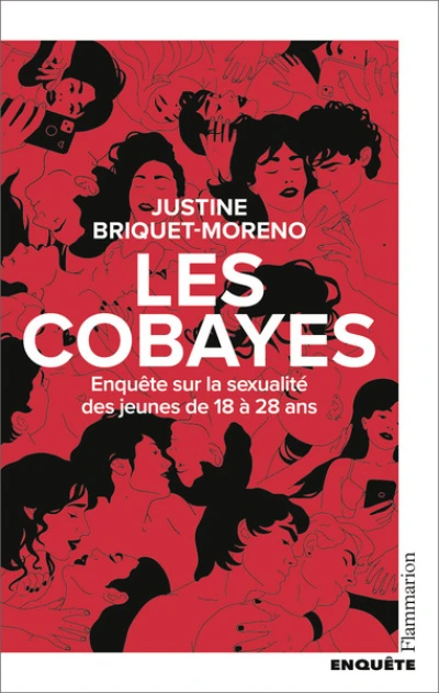 Les Cobayes : Enquête sur la sexualité des jeunes de 18 à 28 ans