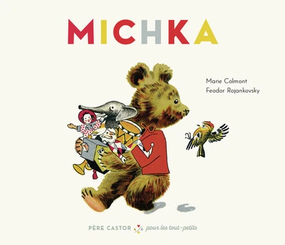 Michka: Père Castor pour les tout-petits