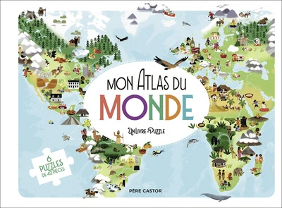 Mon Atlas du Monde: Un livre-puzzle