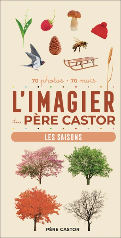 L'Imagier du Père Castor : Les Saisons