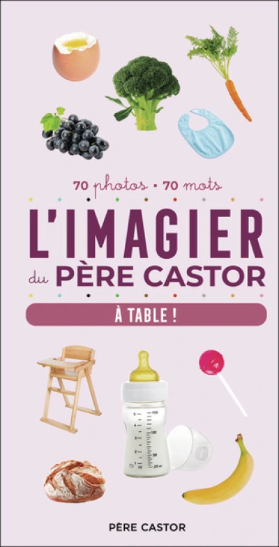 L'Imagier du Père Castor : À table !