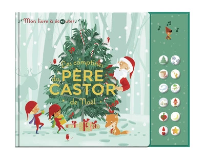 Les comptines de Noël du Père Castor - Mon livre à écouter