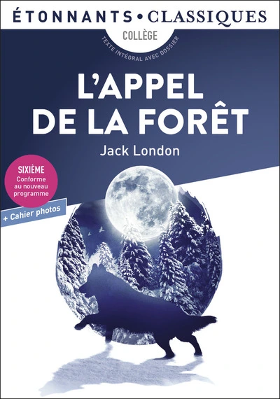 L'appel sauvage (ou) L'appel de la forêt