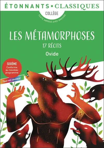 Les Métamorphoses: 17 récits