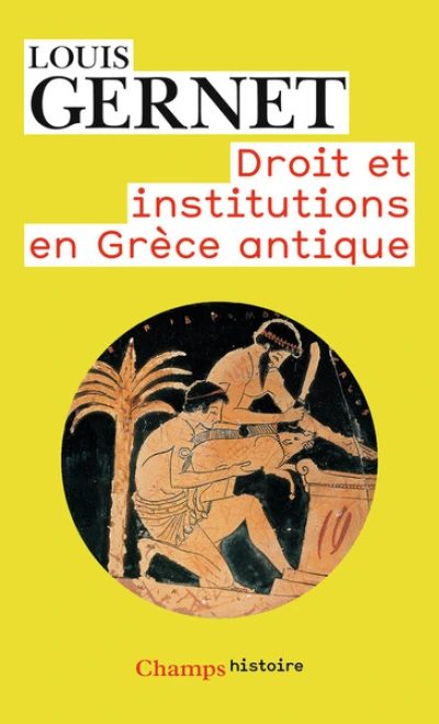 Droit et institutions en Grèce antique