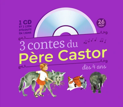 3 contes du Père castor à écouter