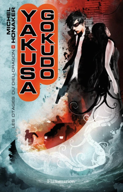 Yakusa Gokudo, tome 1 : Les otages du Dieu Dragon