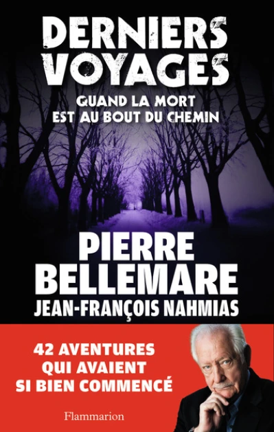 Derniers voyages : Quand la mort est au bout du chemin