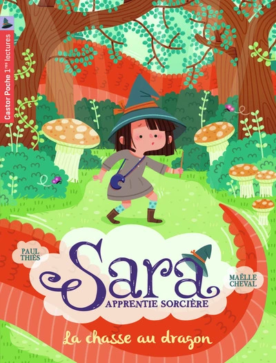 Sara, apprentie sorcière, tome 3 : La chasse au dragon