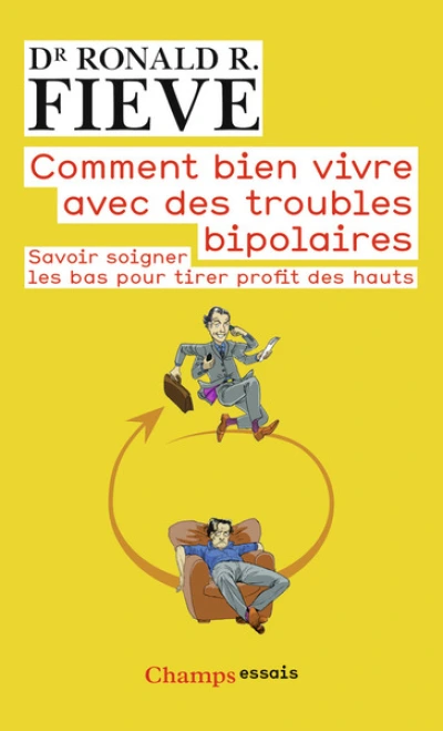 Comment bien vivre avec des troubles bipolaires