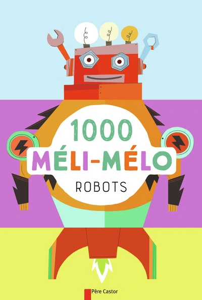 1000 méli-mélo : Robots