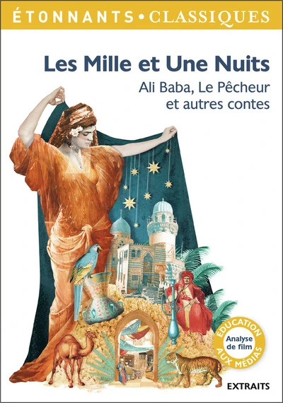 Les Mille et Une Nuits : Ali Baba, le pêcheur et autres contes