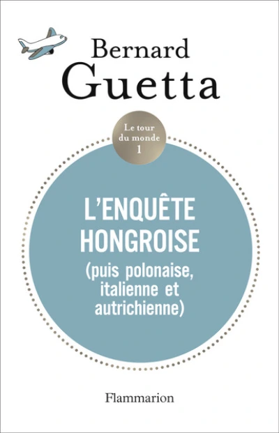 L'enquête hongroise