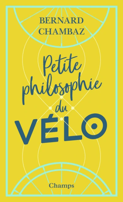 Petite Philosophie du vélo