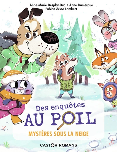 Des enquêtes au poil, tome 3 : Mystères sous la neige