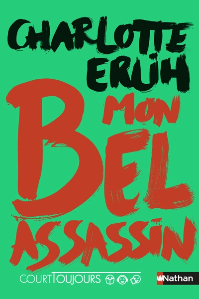 Court toujours : Mon bel assassin