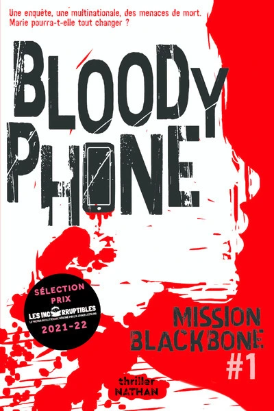 Mission Blackbone, tome 1 : Bloody Phone