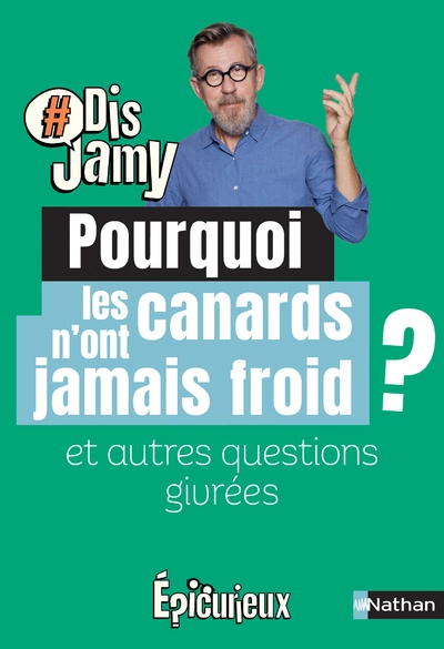 Pourquoi les canards n'ont jamais froid ? et autres questions givrées