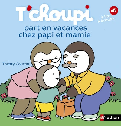 T'choupi part en vacances chez Papi et Mamie - Album dès 2 ans