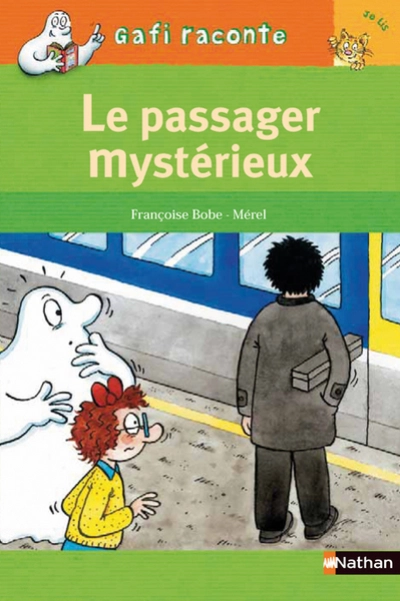 Gafi raconte : Le passager mystérieux
