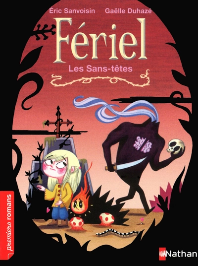 Fériel : Les Sans-têtes