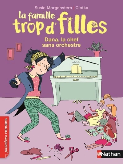 La famille trop d'filles, tome 12 : Dana, la chef sans orchestre