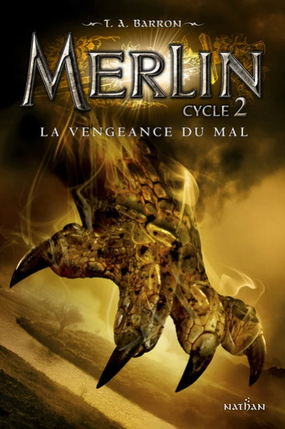 Merlin, tome 7 : La vengeance du mal