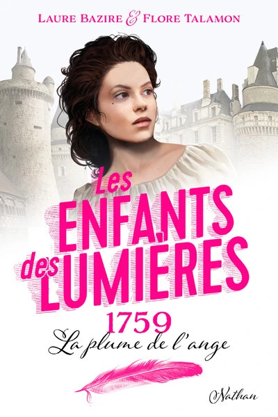 Les enfants des Lumières, tome 1 : 1759 la plume de l'ange