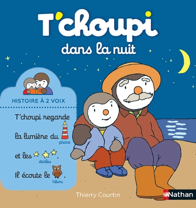 T'choupi dans la nuit - Histoire à 2 voix - Dès 2 ans
