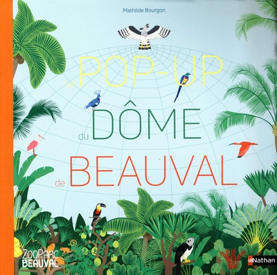 Grand livre pop-up du dôme de Beauval