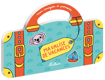 Ma valise de vacances - Mon imagier à promener - Dès 18 mois