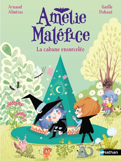 Amélie Maléfice - La Cabane ensorcelée - Lune Bleue - CP niveau 3 - Dès 6 ans