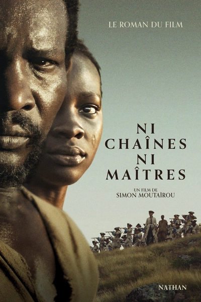 Ni chaînes ni maîtres - Roman Young Adult adapté du film