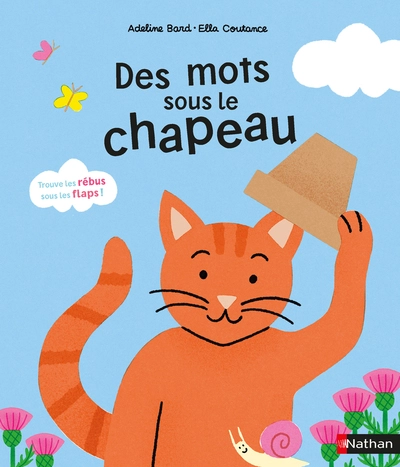 Des mots sous le chapeau - Livre à flaps pour découvrir les sons et les mots - dès 3 ans