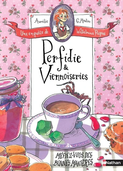 Perfidie & Viennoiseries - Une enquête de Wilhelmina Picpus