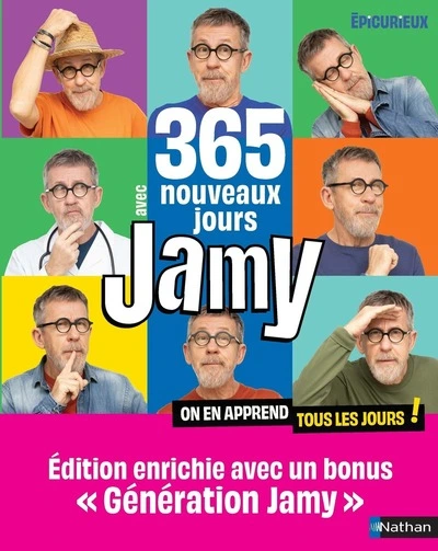 365 nouveaux jours avec Jamy - On en apprend tous les jours ! - Nouvelle édition enrichie avec le bonus 'génération Jamy