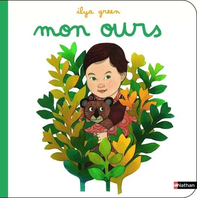 Mon ours - Ilya Green - Album et première histoire d'aventures dès 2 ans