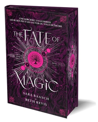 The Fate of Magic - Tome 2 de Night of the Witch - Fantasy YA avec sorcières et magie - Edition collector cartonnée
