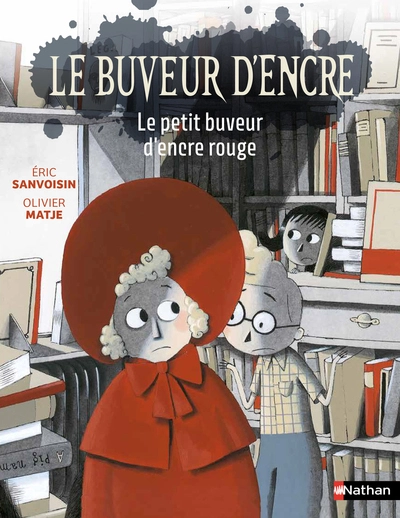 Le buveur d'encre : Le petit buveur d'encre rouge