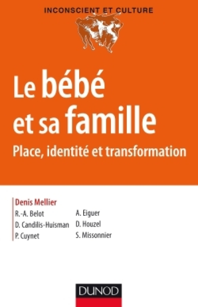 Le bébé et sa famille - Place, identité et transformation