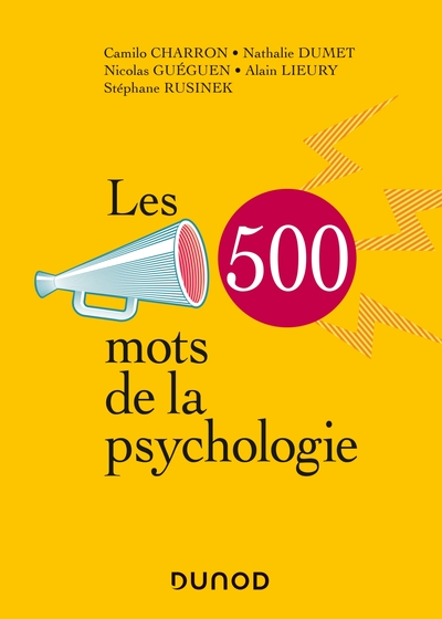 Les 500 mots de la psychologie