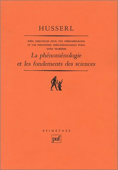 La phénoménologie et les fondements des sciences