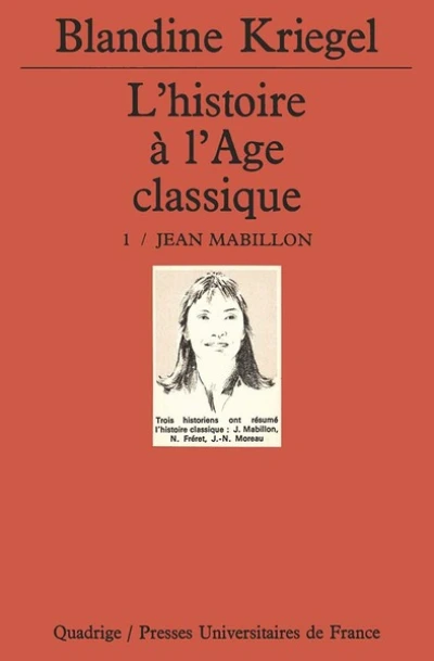 L'Histoire de l'âge classique, tome 1 : Jean Mabillon