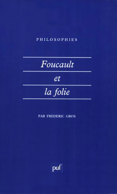 Foucault et la folie