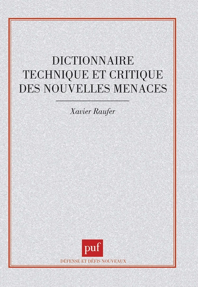 Dictionnaire technique et critique des nouvelles menaces